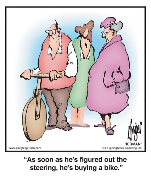 As soon as he’s figured out the steering, he’s buying a bike.