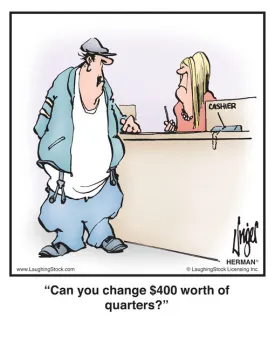 Can you change $400 worth of quarters?